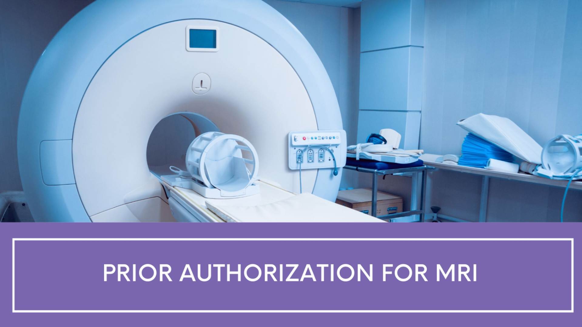 Prior Authorization for MRI