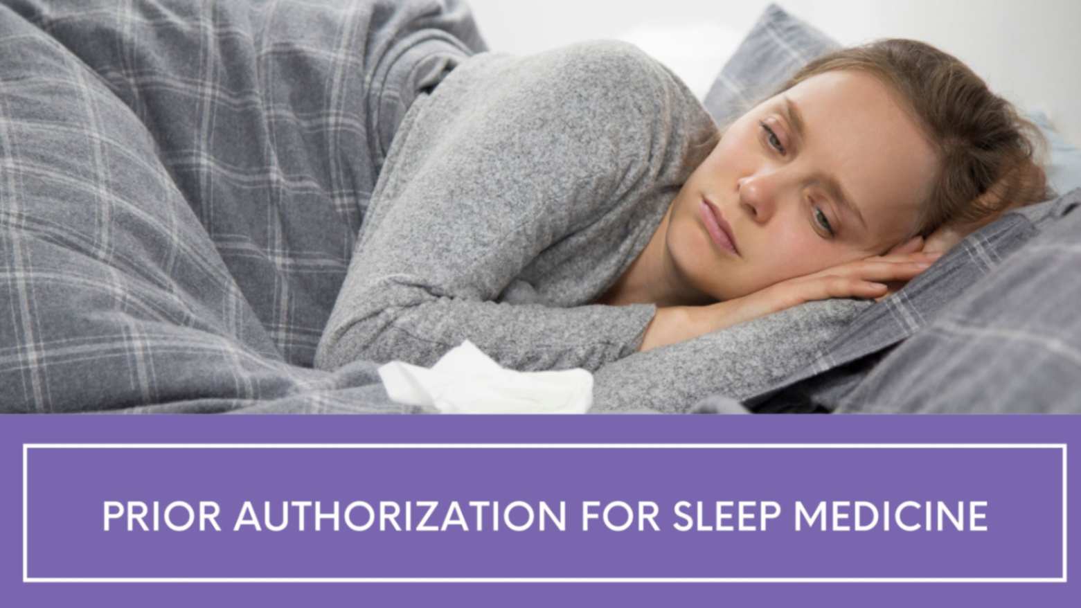 Prior Authorization for sleep medicine