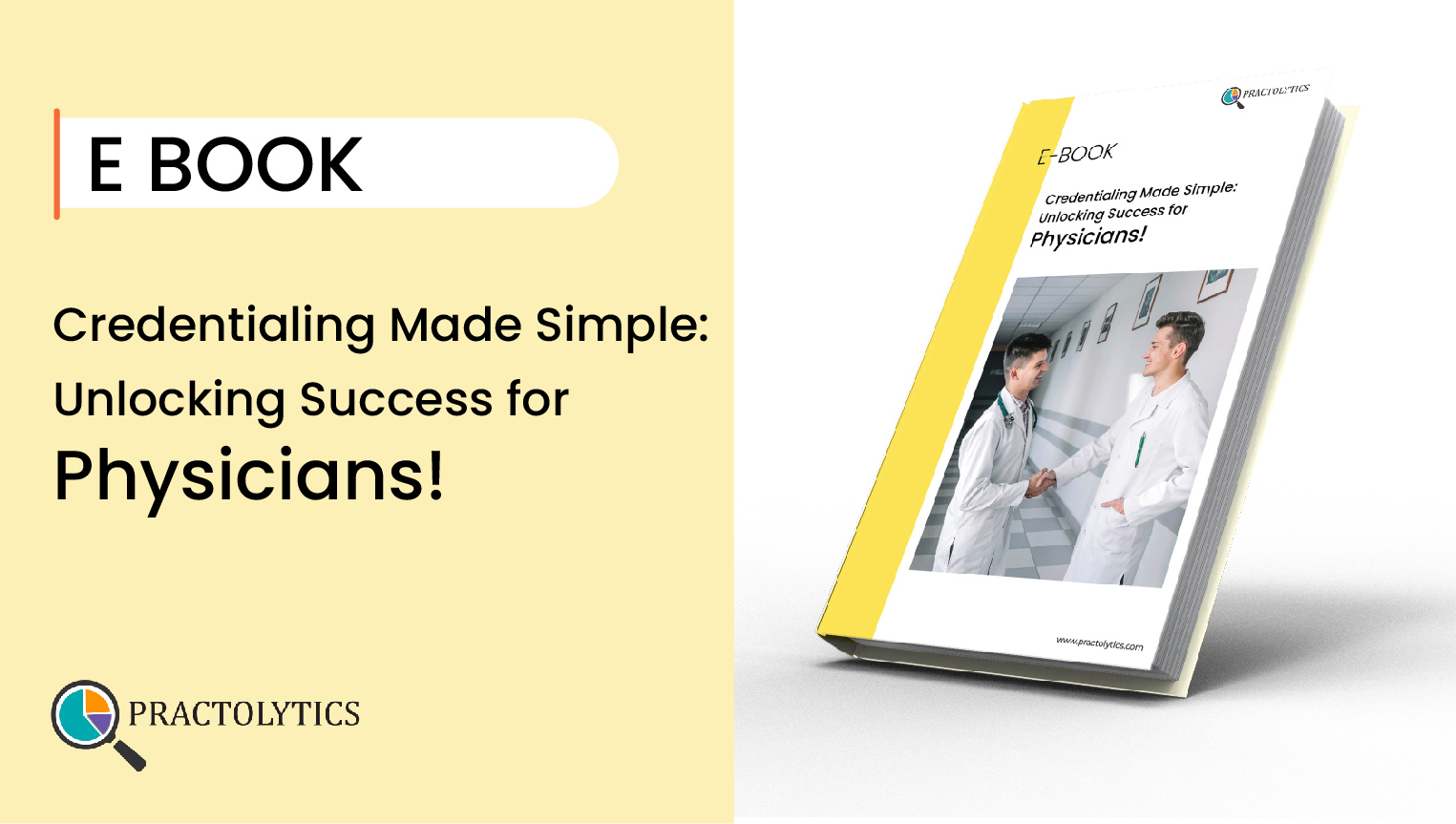 Credentialing Made Simple: Unlocking Success for Physicians!