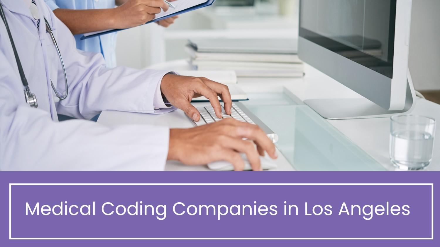 medical coding companies in Los Angels