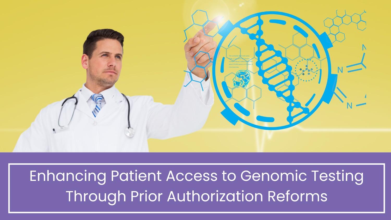 Prior Authorisation Services for Genomics