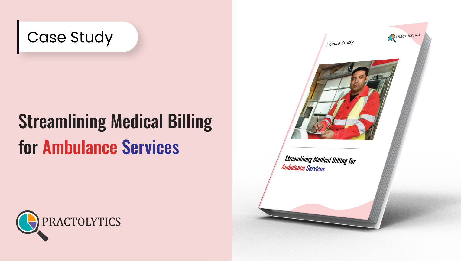 Case Study: Streamlining Medical Billing for Ambulance Services