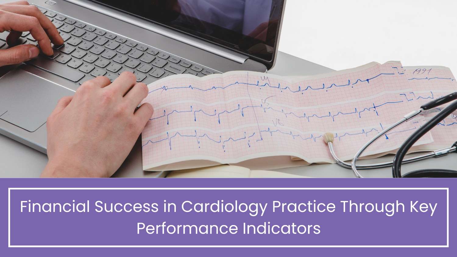 Financial Success in Cardiology Billing