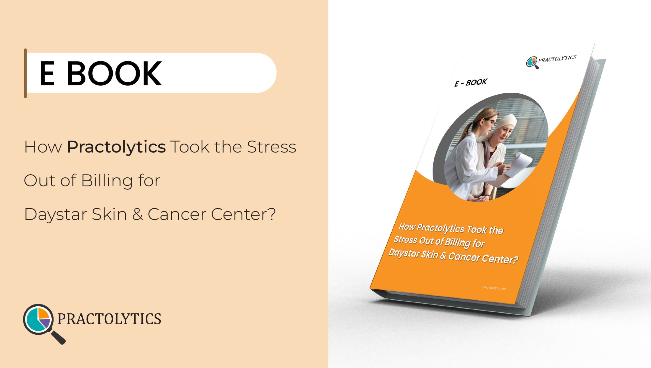 How Practolytics Took the Stress Out of Billing for Daystar Skin & Cancer Center?