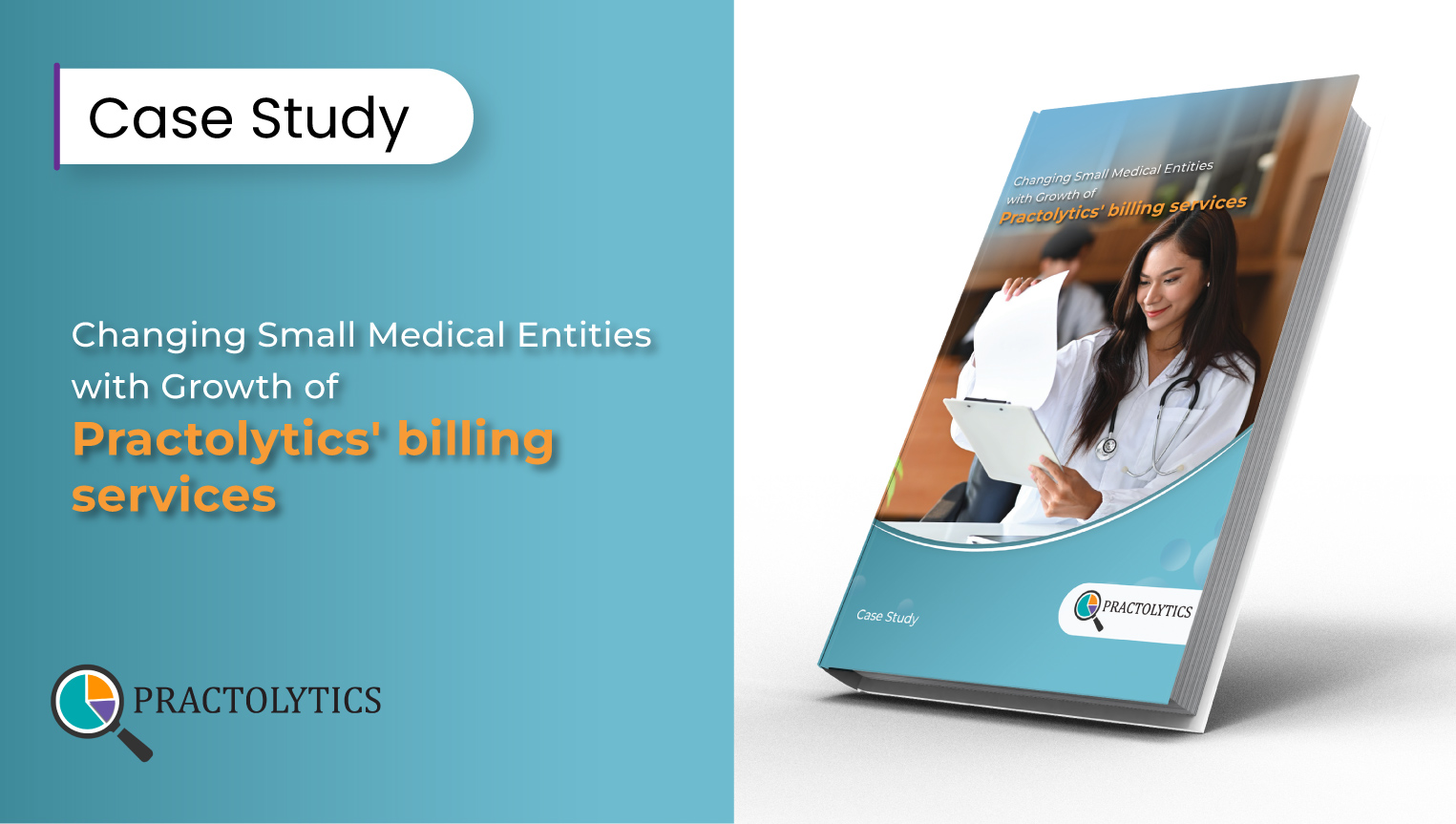 Changing Small Medical Entities with Growth of Practolytics' billing services