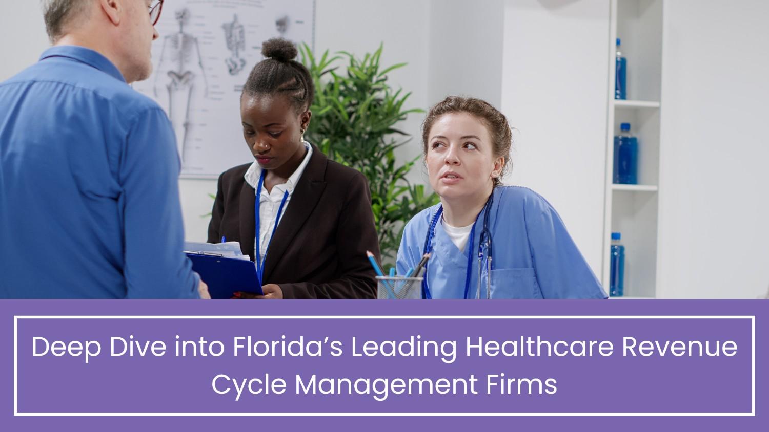 Top Healthcare RCM Companies in Florida