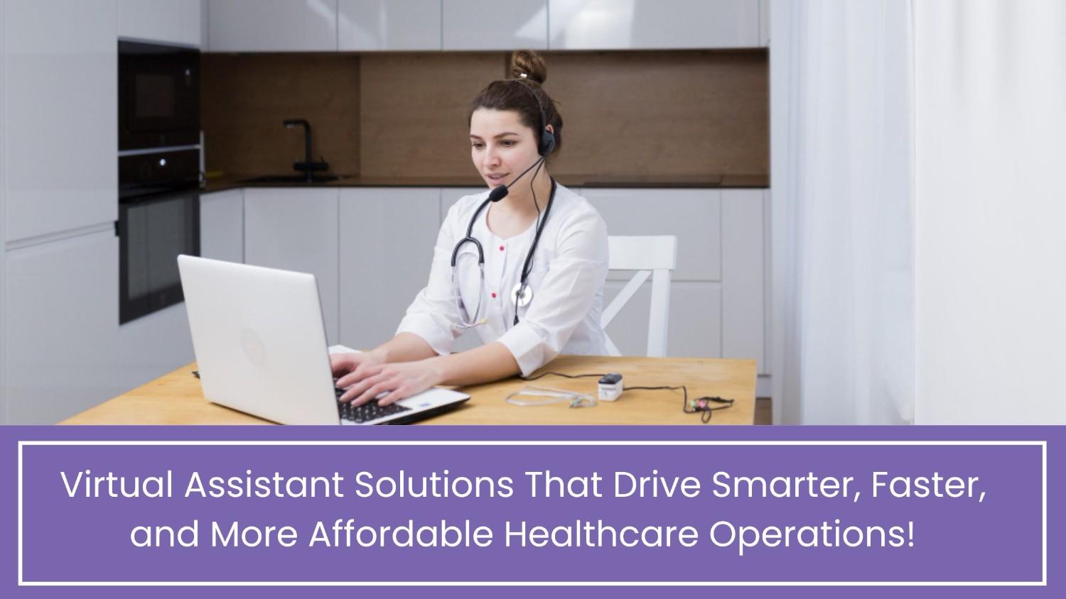 virtual assistant services for healthcare