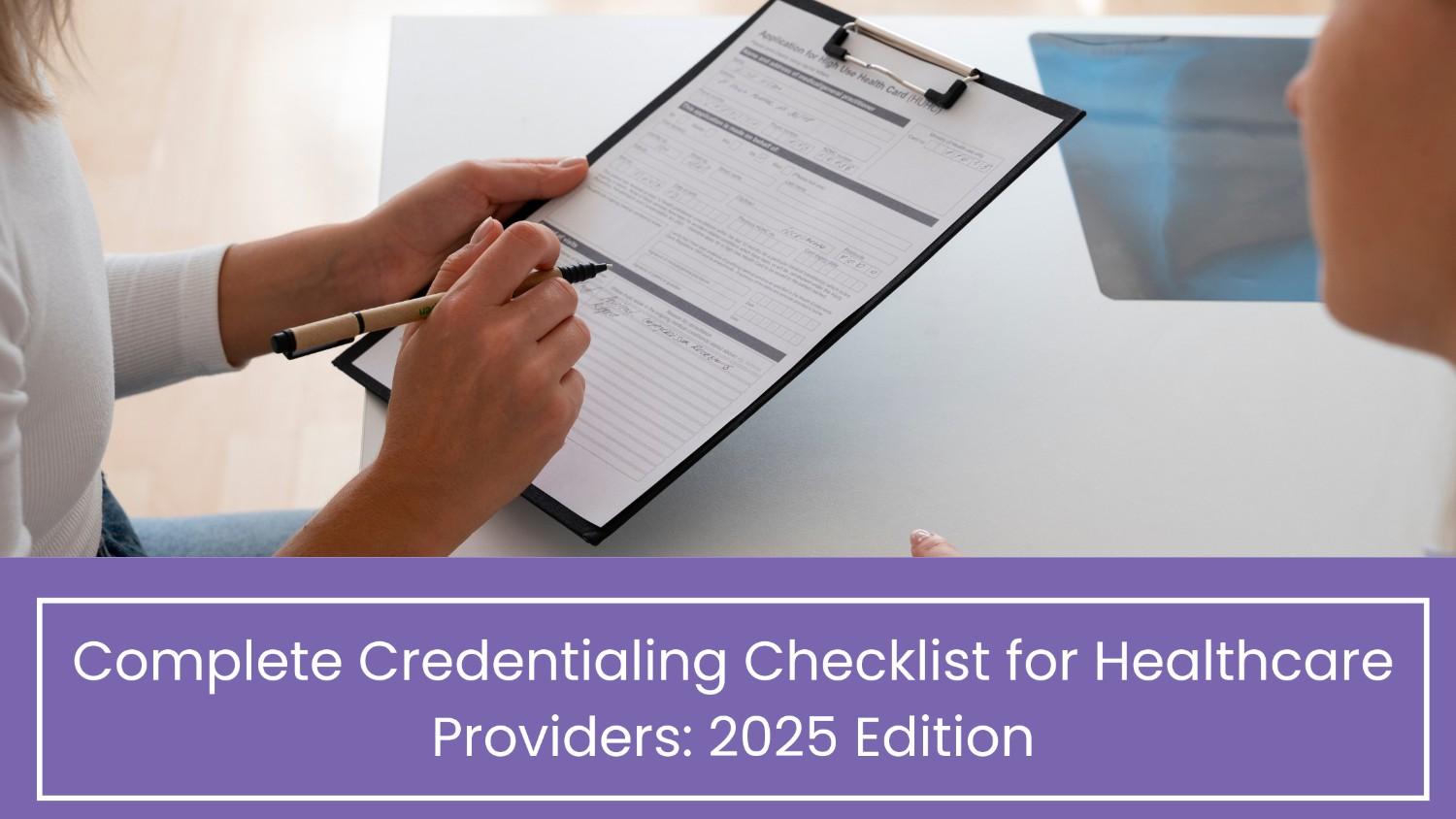 Credentialing Checklist for Healthcare Providers