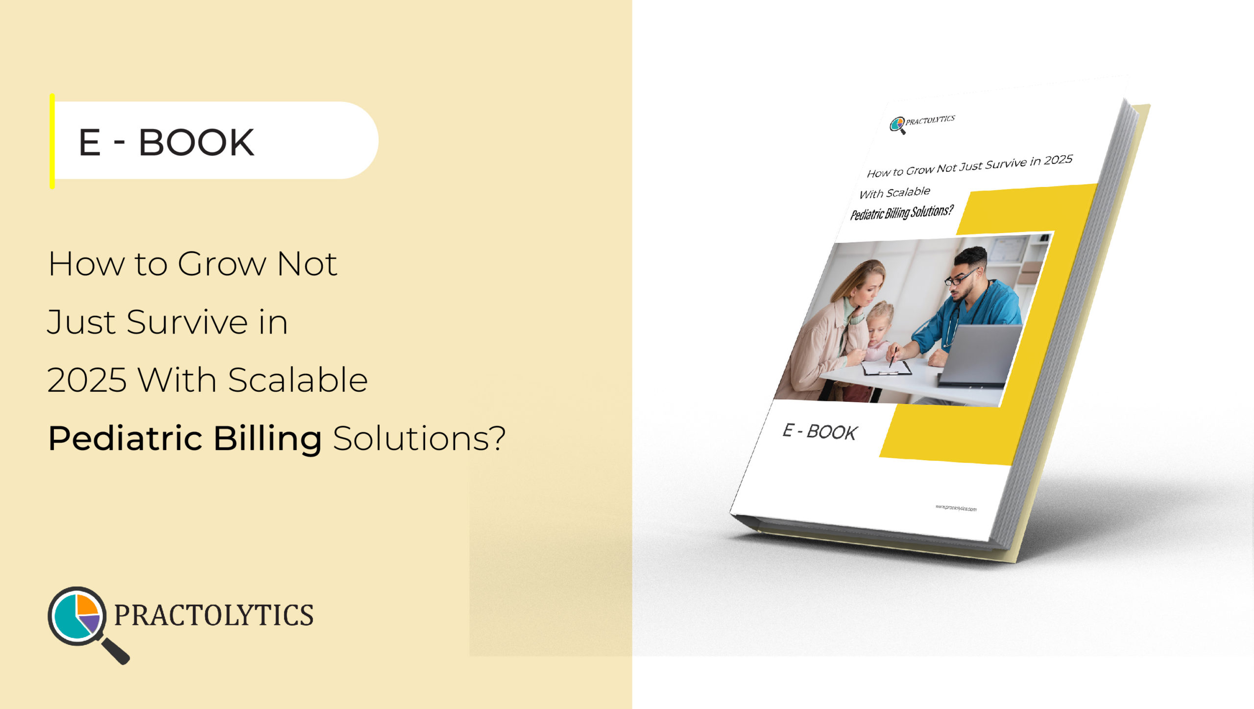Ebook thumbnail RCM How to Grow Not Just Survive in 2025 With Scalable Pediatric Billing Solutions?