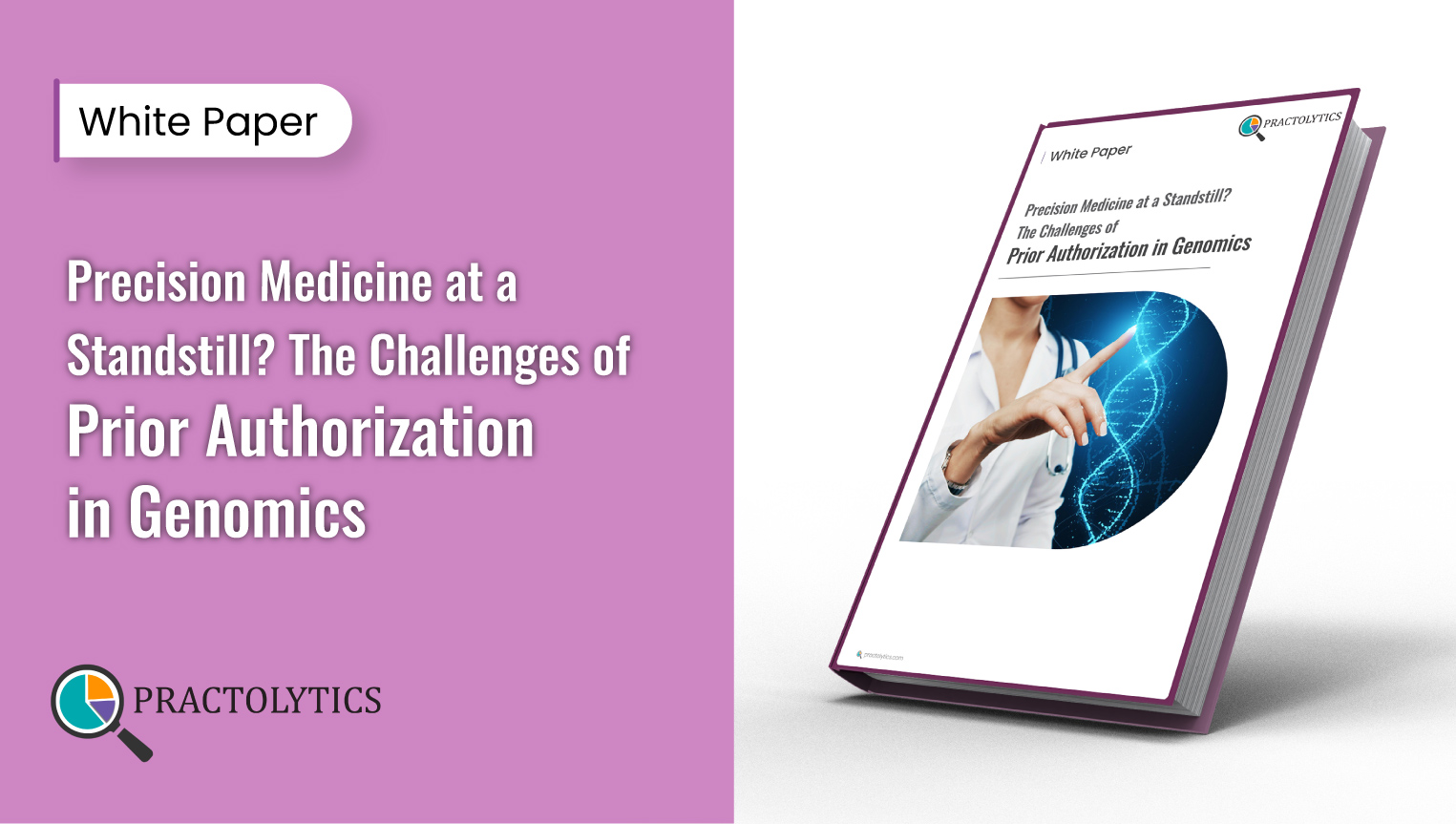 Precision Medicine at a Standstill? The Challenges of Prior Authorization in Genomics
