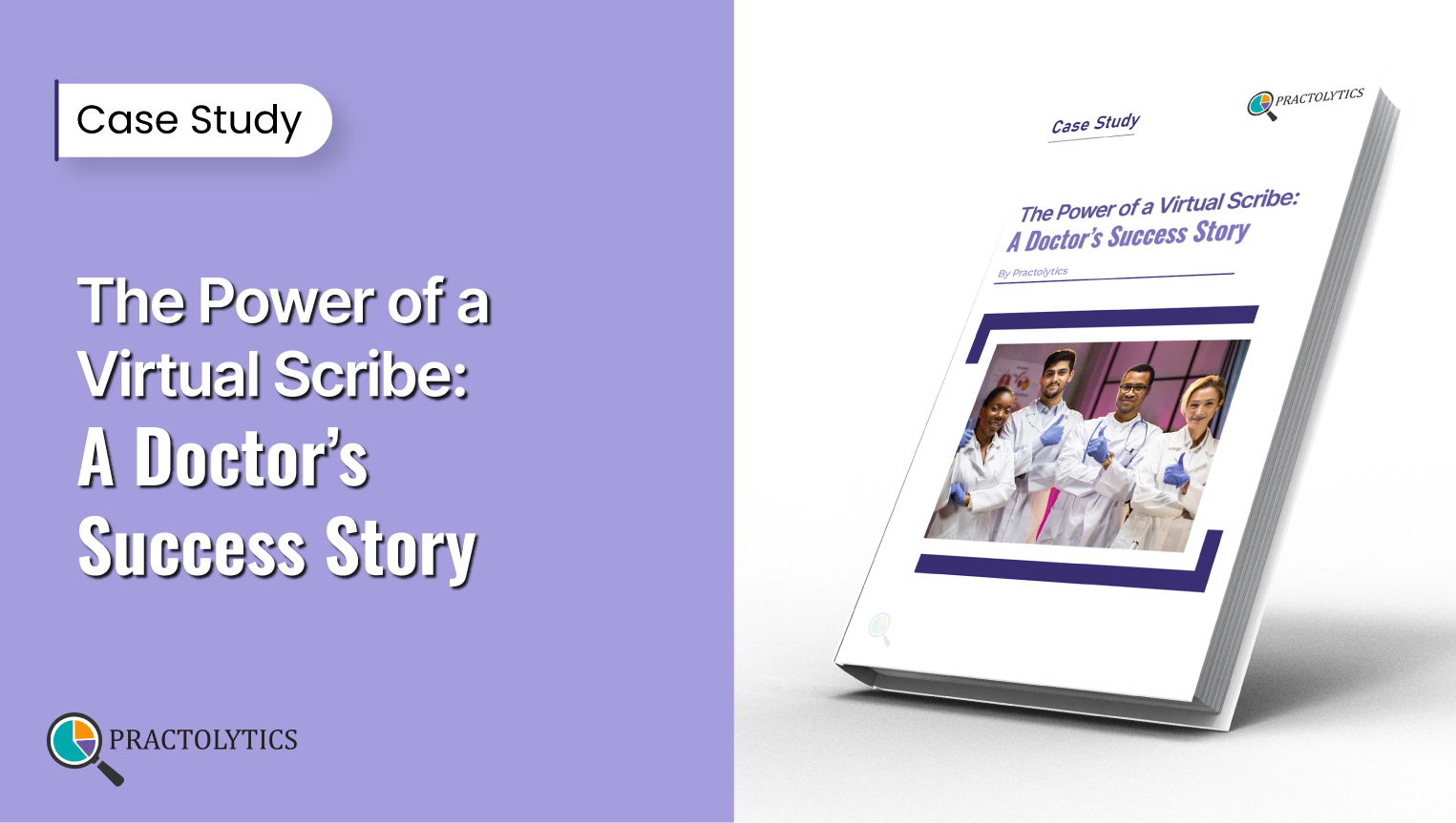 The Power of a Virtual Scribe: A Doctor’s Success Story