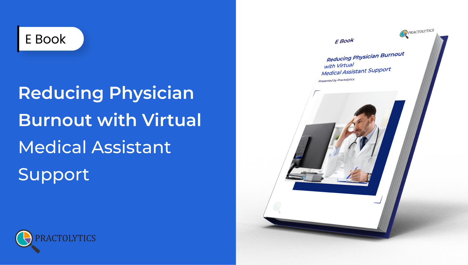 Reducing Physician Burnout with Virtual Medical Assistant Support