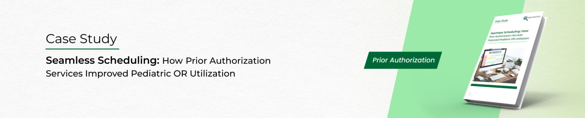 Seamless Scheduling: How Prior Authorization Services Improved Pediatric OR Utilization