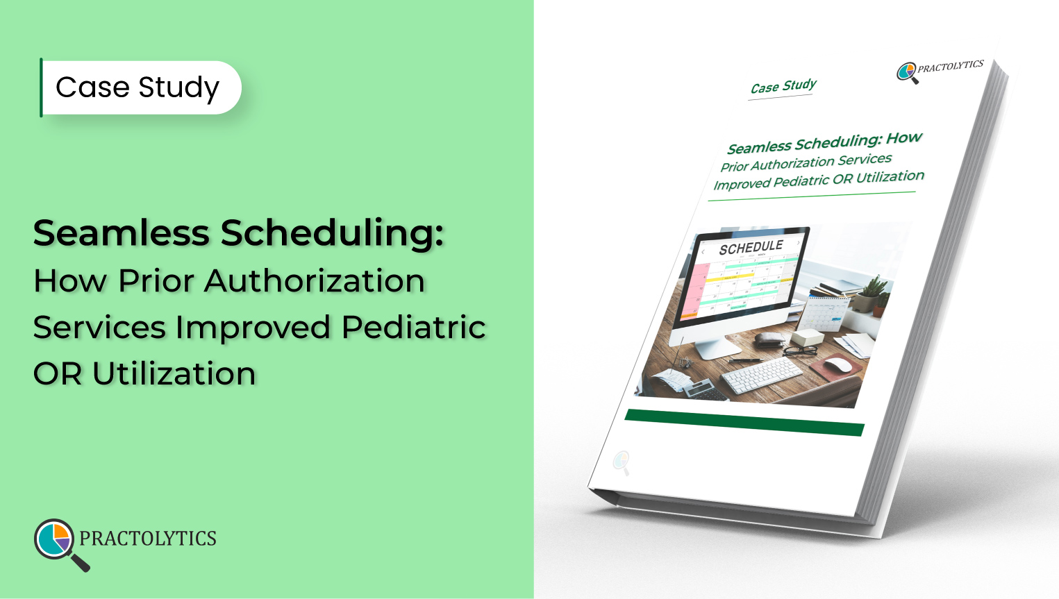 Seamless Scheduling: How Prior Authorization Services Improved Pediatric OR Utilization