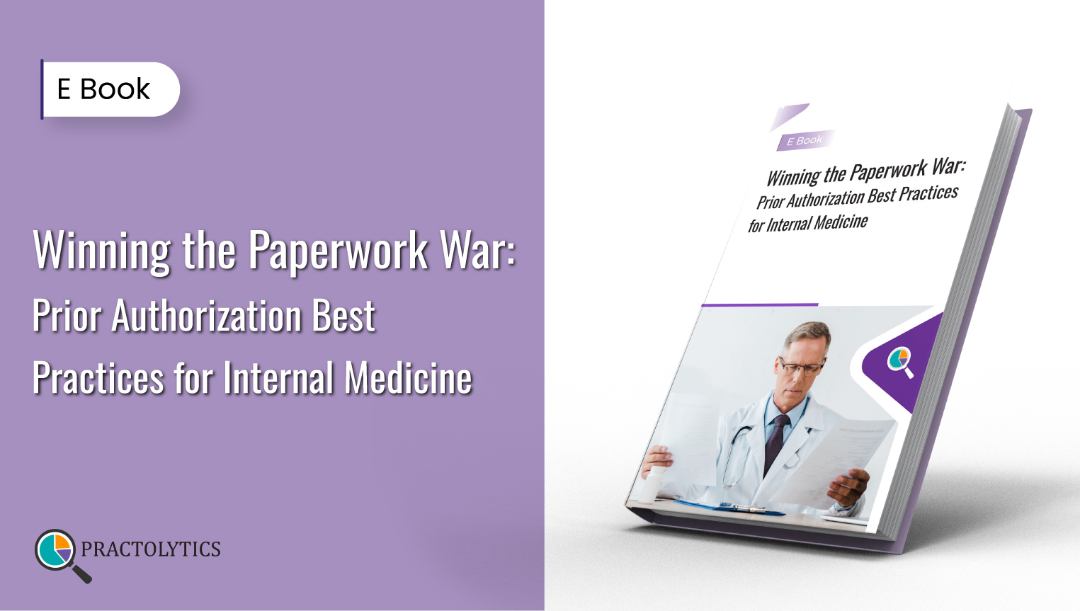 Winning the Paperwork War: Prior Authorization Best Practices for Internal Medicine