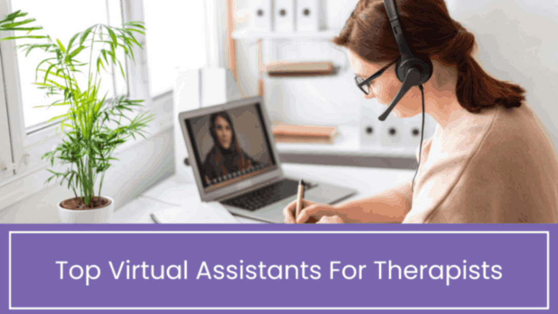 Virtual Assistants For Therapists