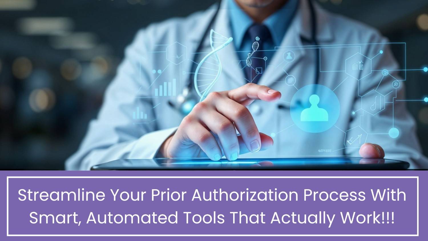 Prior Authorization Tools: Streamlining the Approval Process
