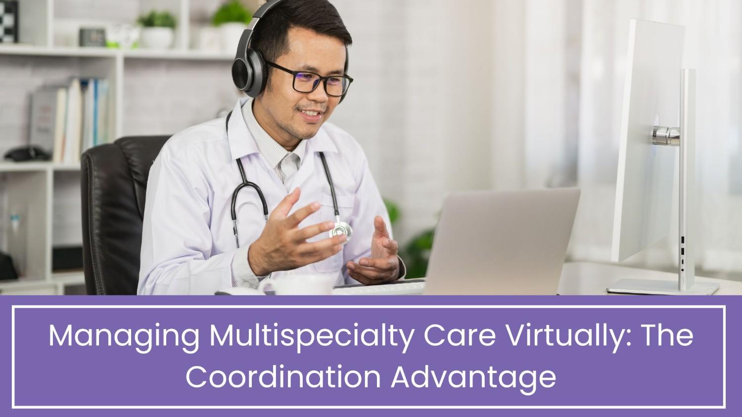 Virtual Telehealth Coordination Services