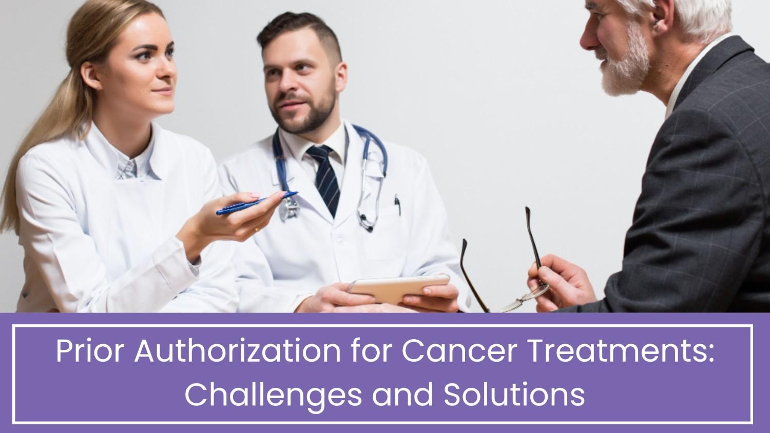 Prior Authorization for Cancer Treatments