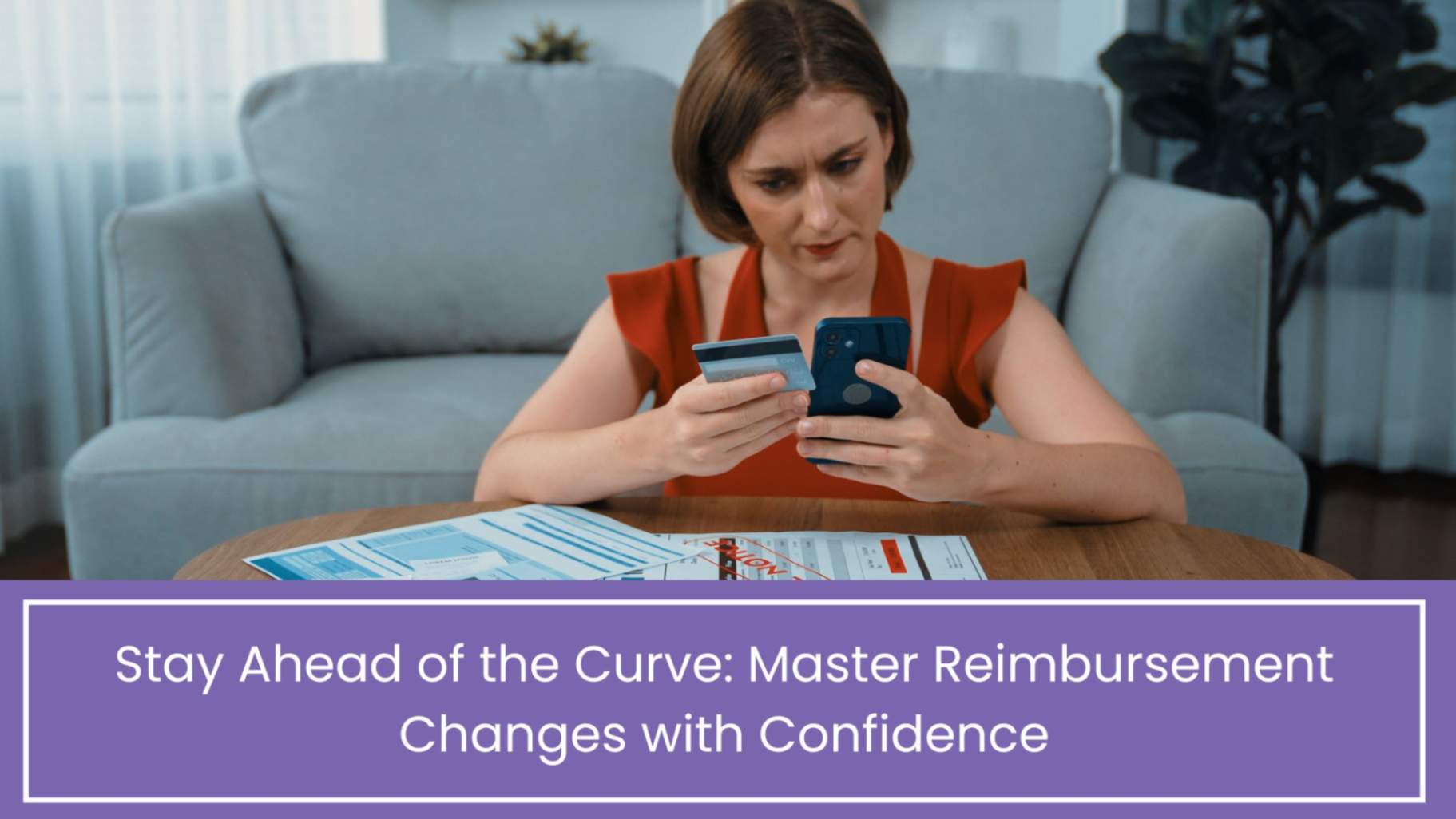 A Comprehensive Guide in Understanding Reimbursement Changes
