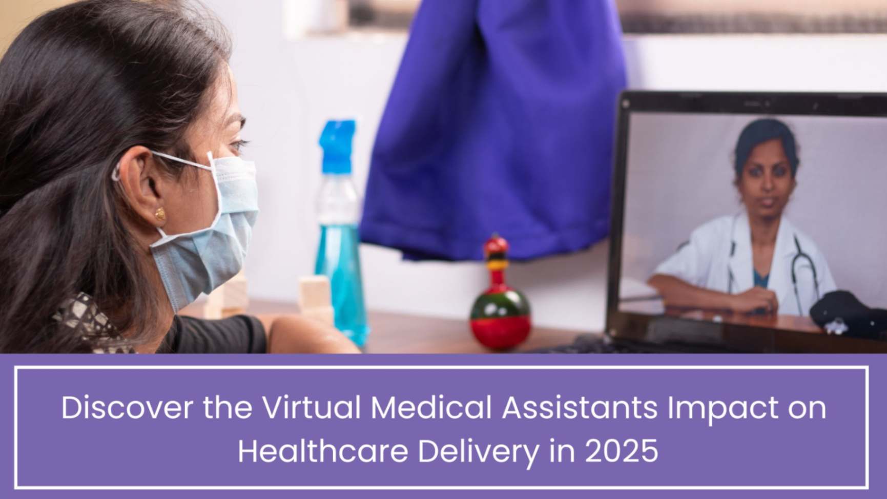 Impact of Virtual Medical Assistants on Healthcare
