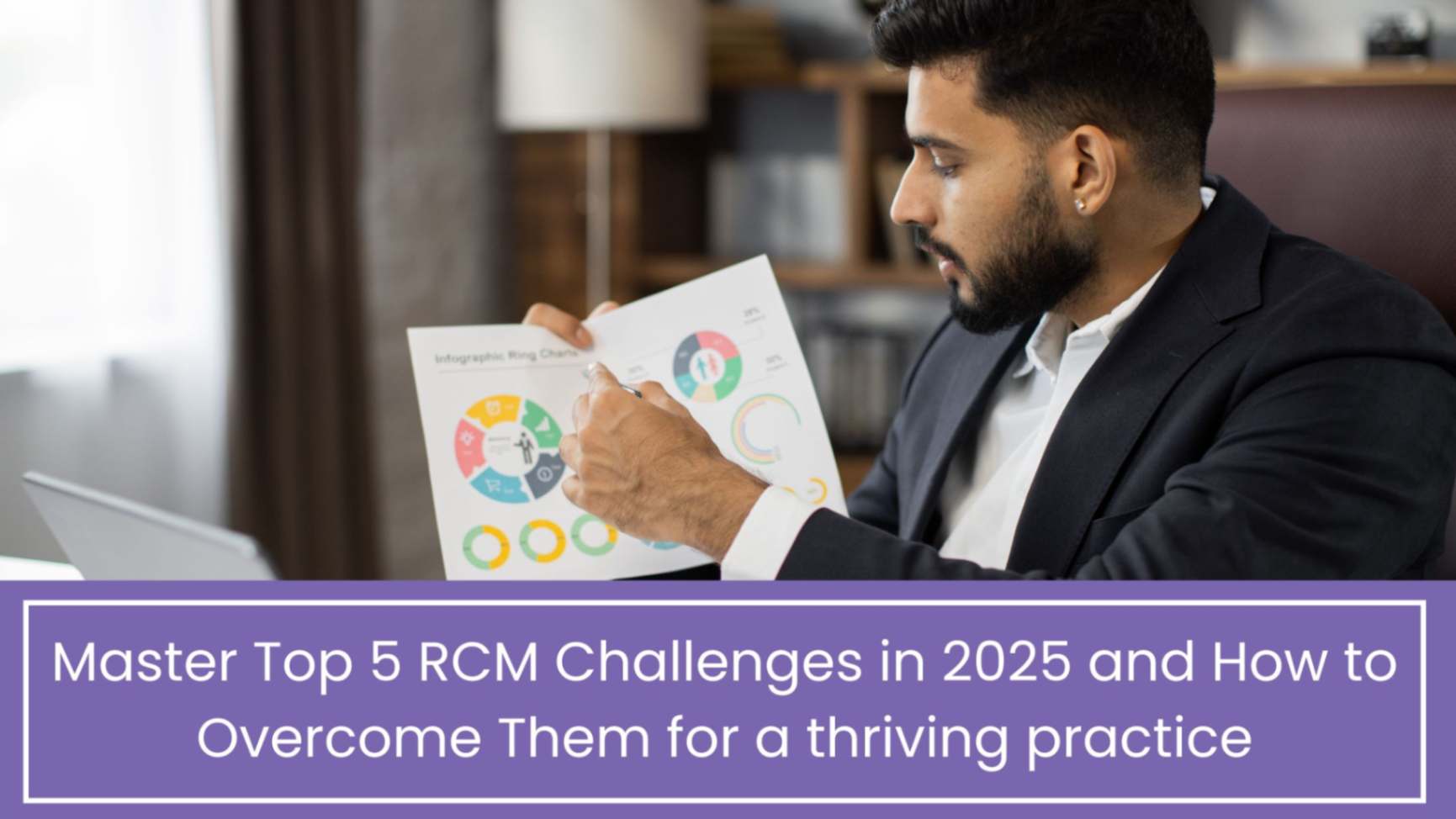 Top 5 RCM Challenges and How to Overcome Them