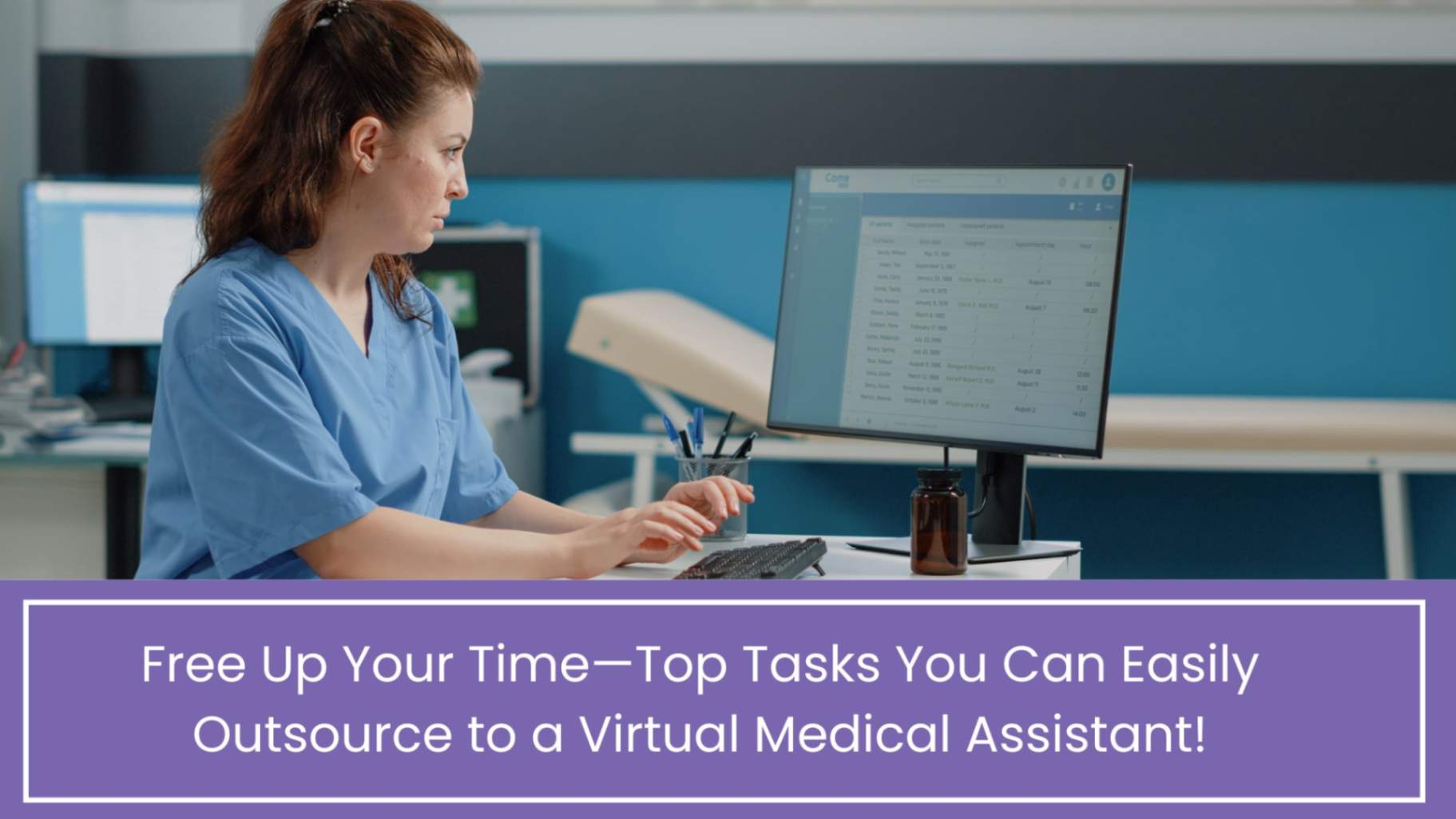 Top Tasks You Can Easily Outsource to a Virtual Medical Assistant