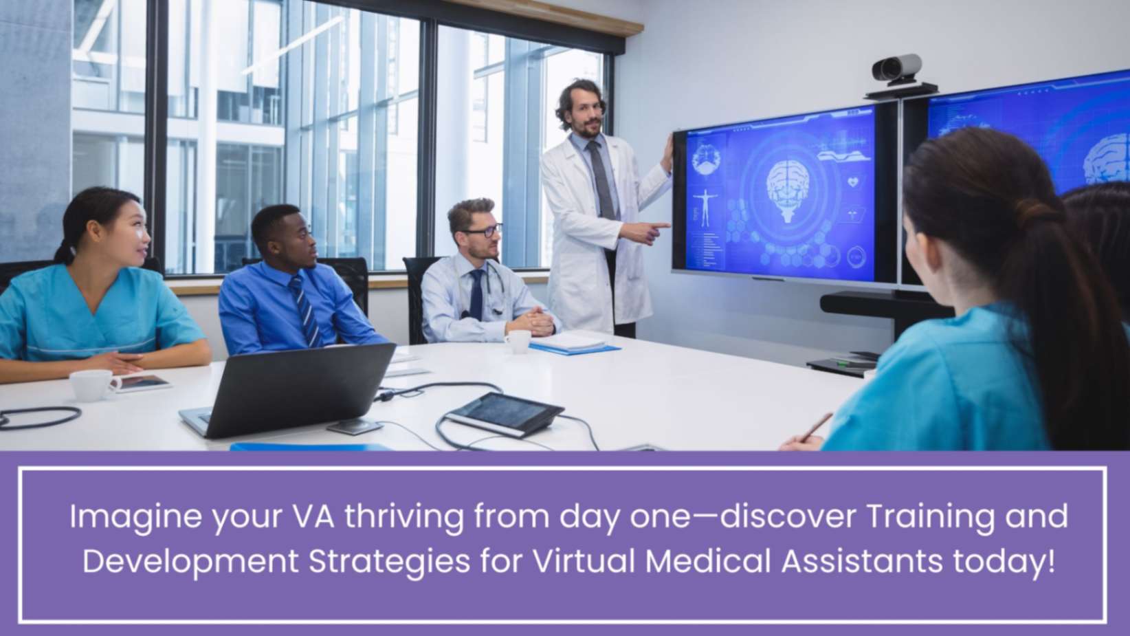 Training and Development Strategies for Virtual Medical Assistants