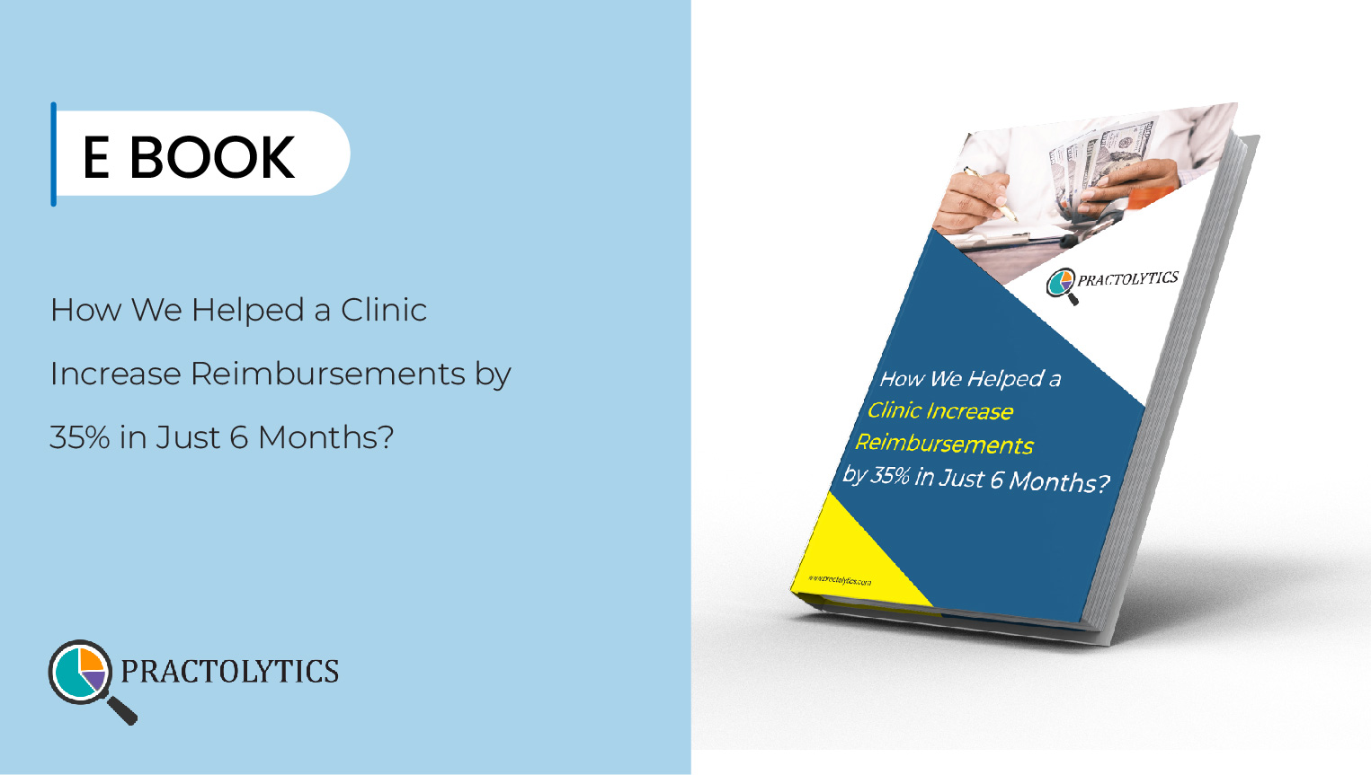 How We Helped a Clinic Increase Reimbursements by 35% in Just 6 Months?