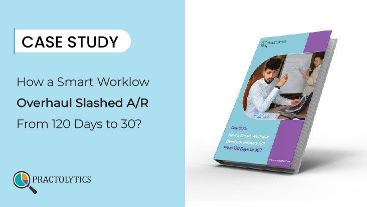 Smart Workflow Overhaul Slashed A/R From 120 Days to 30