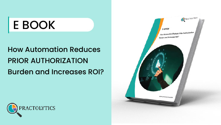 How Automation Reduces Prior Authorization Burden and Increases ROI?