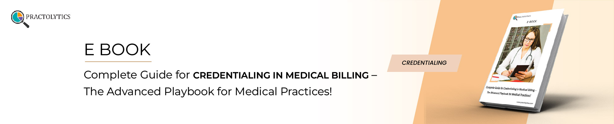 Complete Guide for Credentialing in Medical Billing – The Advanced Playbook for Medical Practices!