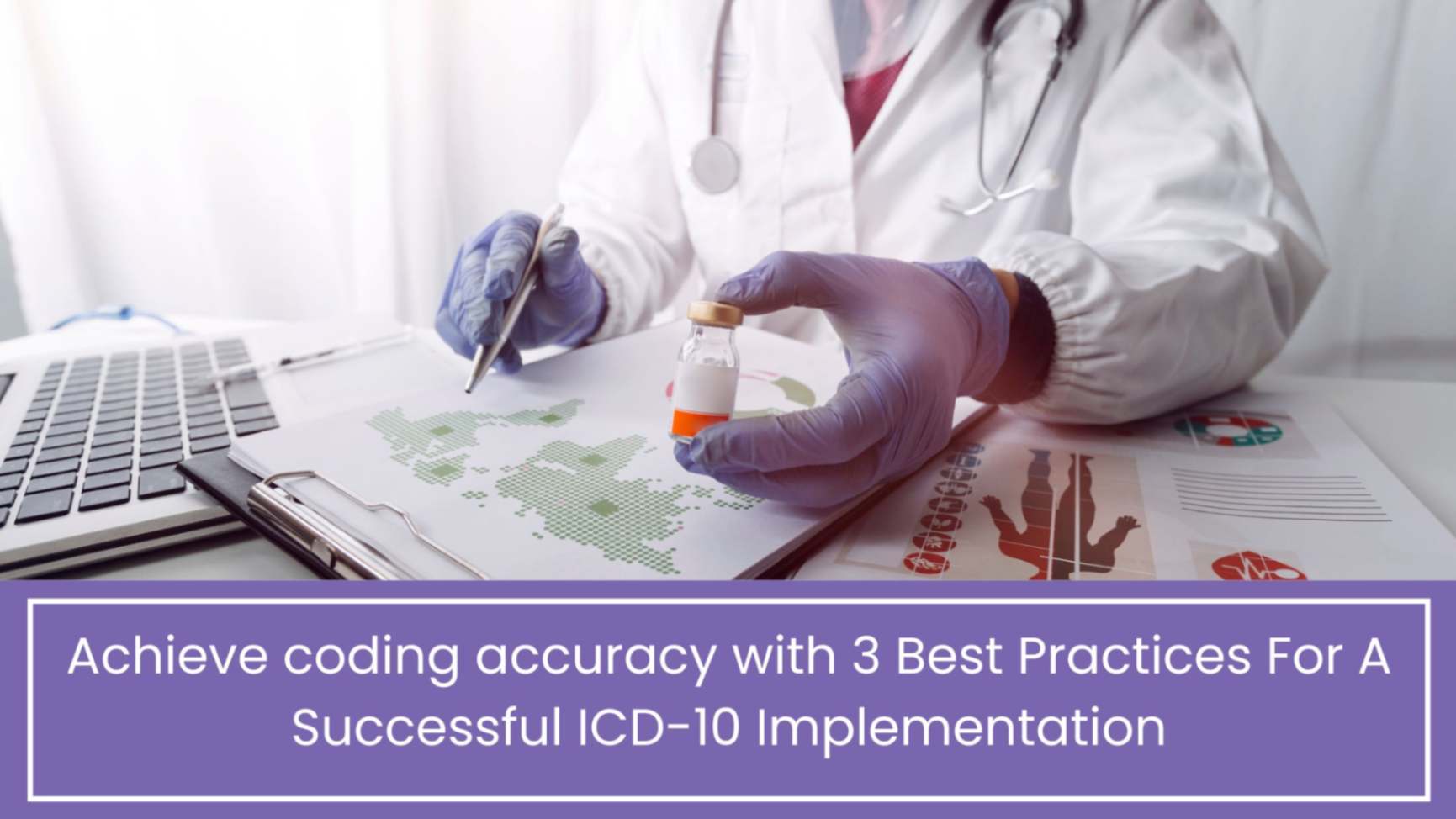 3 Best Practices For A Successful ICD-10 Implementation