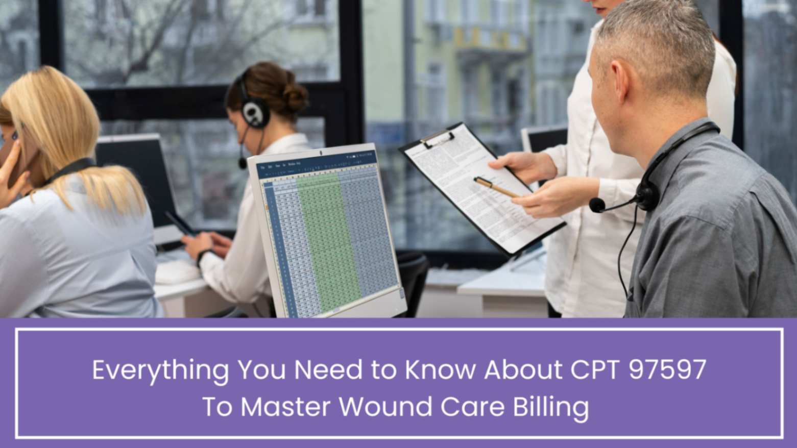 A Comprehensive Guide to Understand CPT Code 97597