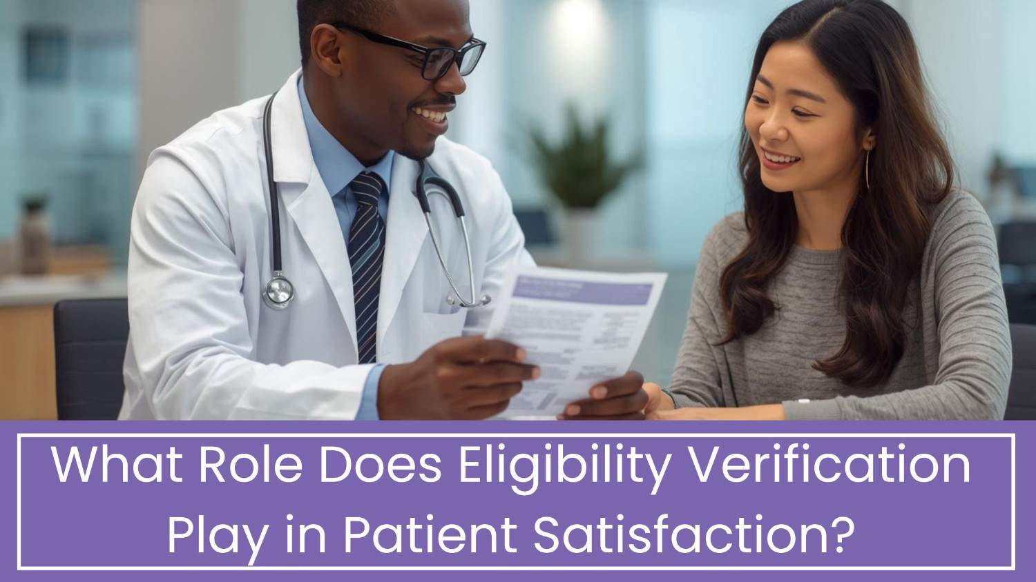Eligibility Verification and Patient Trust in 2025