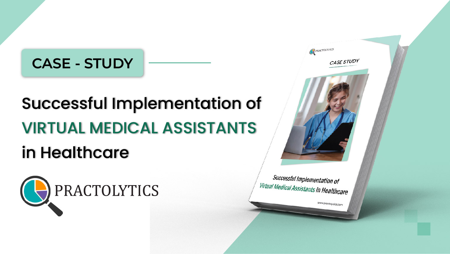 Successful Implementation of Virtual Medical Assistants in Healthcare
