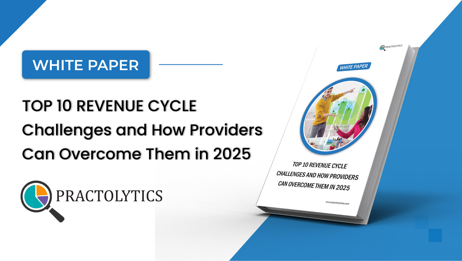 Top 10 Revenue Cycle Challenges and How Providers Can Overcome Them in 2025