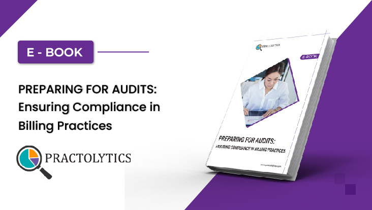 Preparing for Audits: Ensuring Compliance in Billing Practices