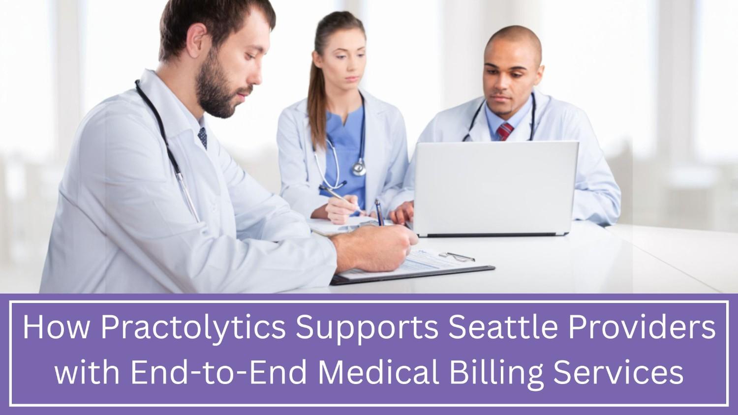 Medical Billing Services Companies in Seattle