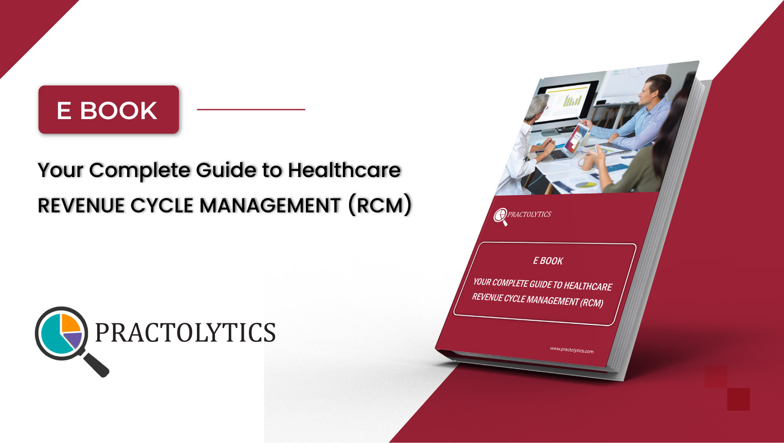 Your Complete Guide to Healthcare Revenue Cycle Management (RCM)