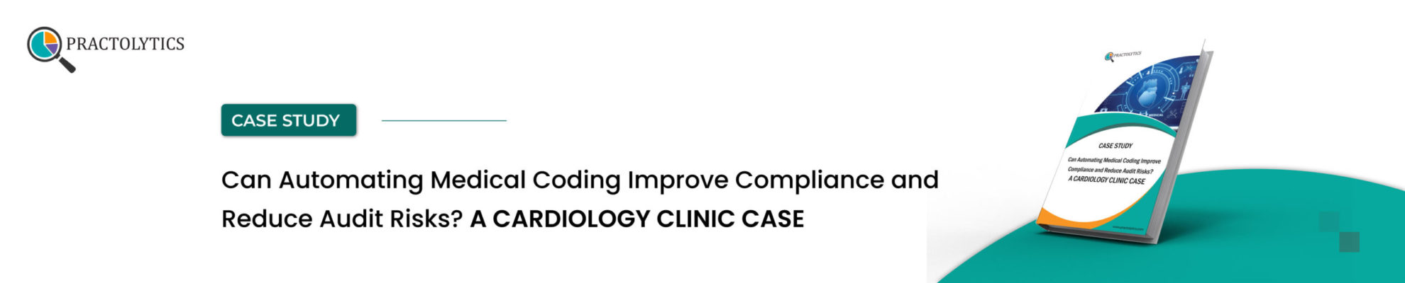 banner-01 Can Automating Medical Coding Improve Compliance and Reduce Audit Risks? A Cardiology Clinic Case