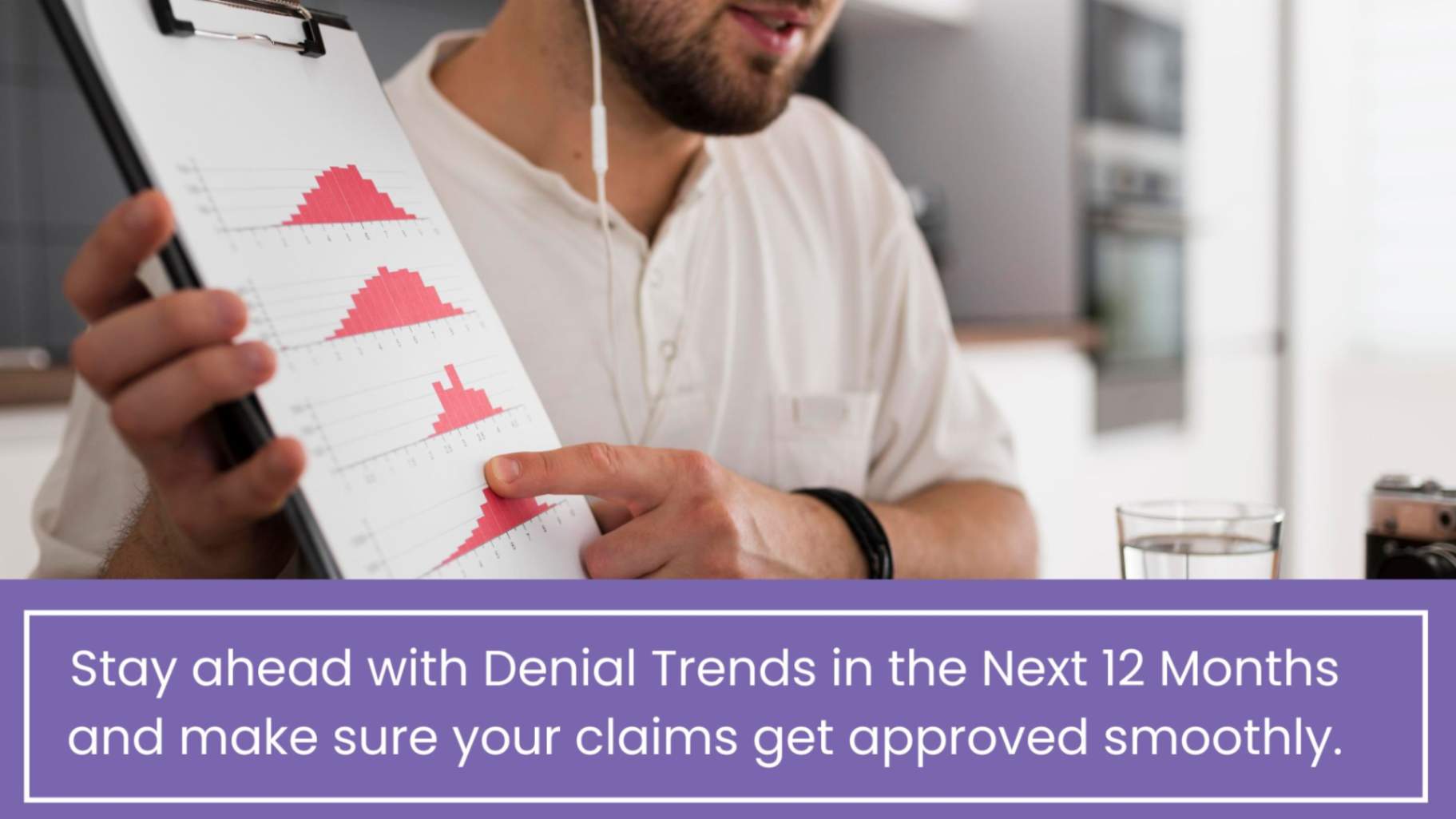 Denial Trends in the Next 12 Months