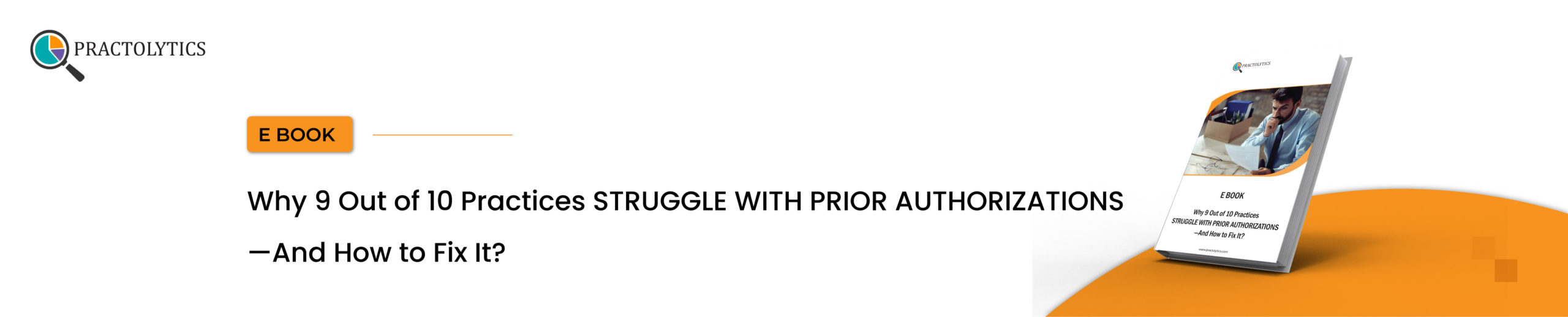 Why 9 Out of 10 Practices Struggle with Prior Authorizations—And How to Fix It?