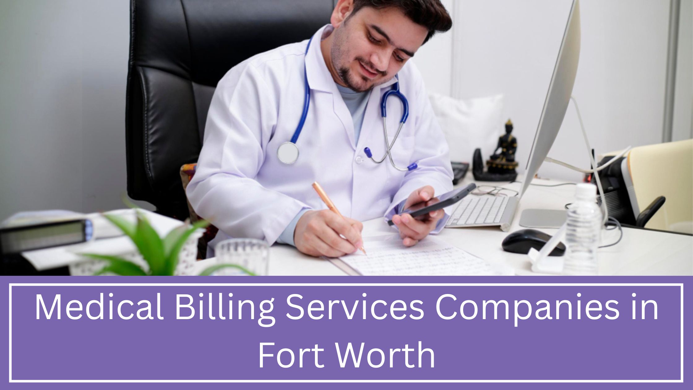 Medical Billing Services Companies in Fort Worth