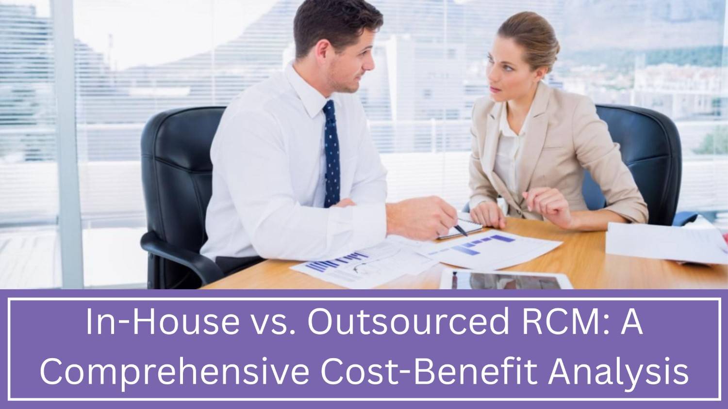 In-House vs Outsourced RCM Cost Benefit Guide