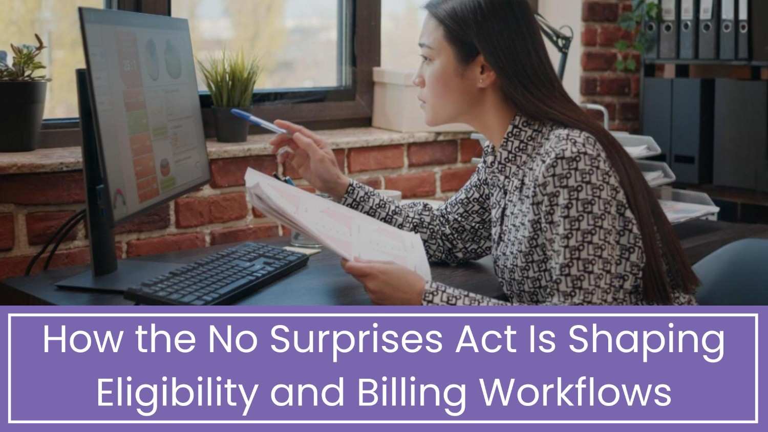 How the No Surprises Act Shapes Billing Workflows