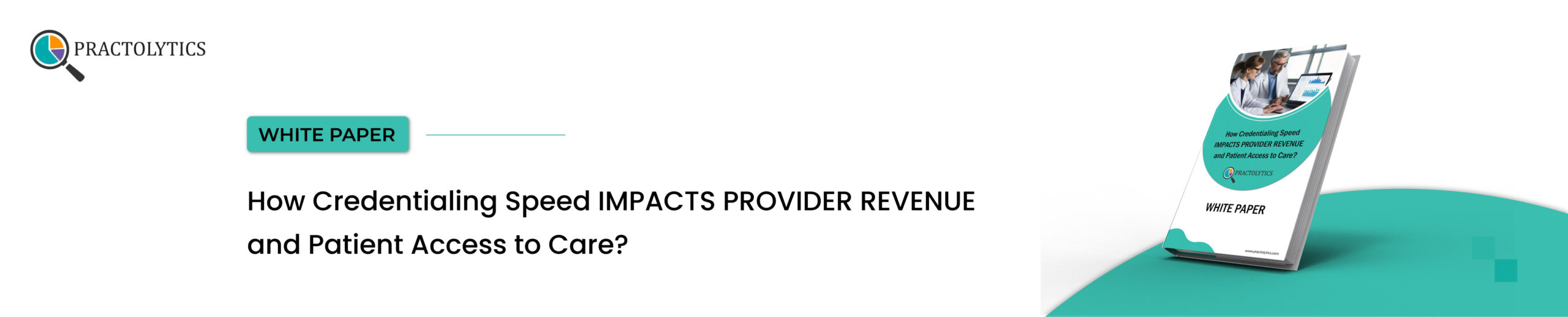 Fast Credentialing Boosts Provider Revenue and Improves Patient Access