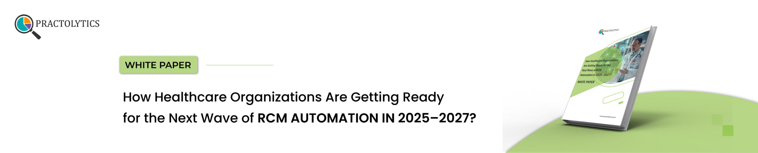 RCM Automation 2025–2027: Faster Payments for Healthcare Practices