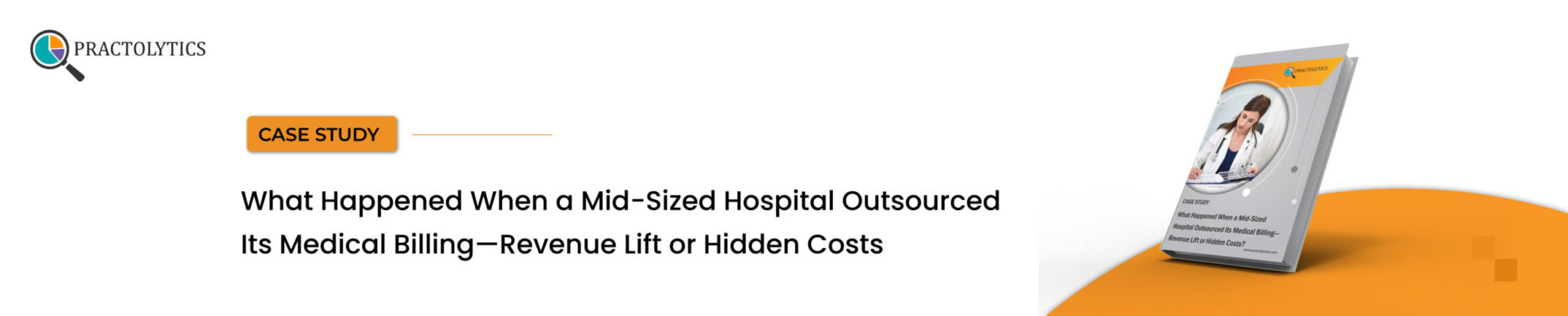 Outsourced Billing Case Study: Revenue Lift or Costs?