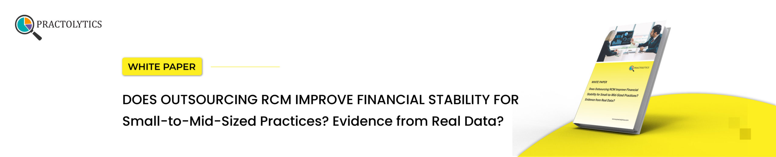 banner-01 Outsourcing RCM: Boosting Financial Stability for SMB Practices